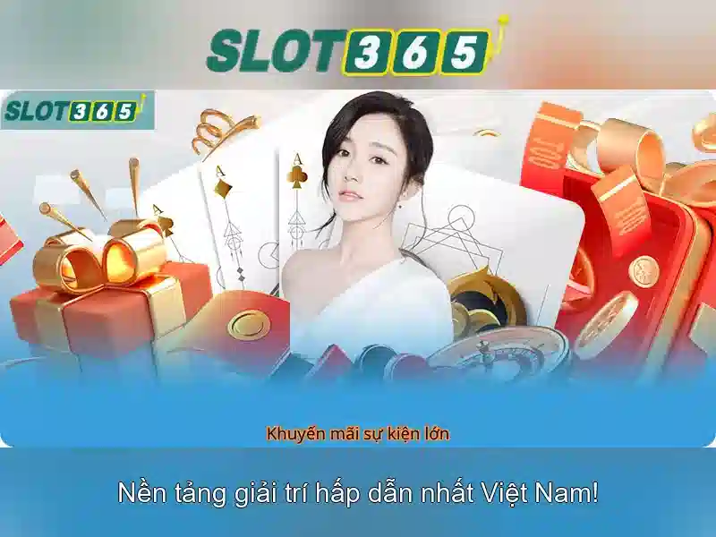 ưu đãi Slot365
